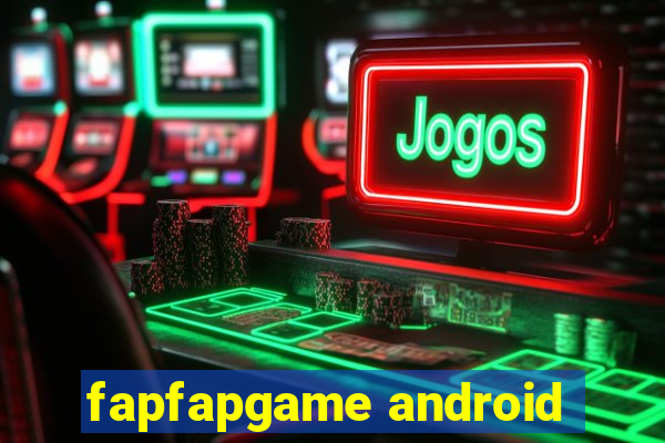 fapfapgame android